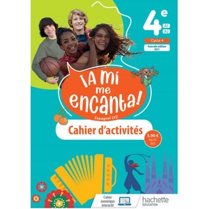 A mi me Encanta cycle 4/ 4e - cahier d'activités - Ed. 2021 (ISBN: 9782017030522)