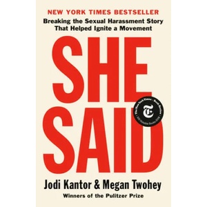 She Said | JODI KANTOR (ISBN: 9780525560364)