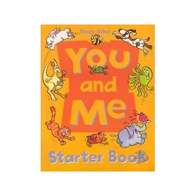 You and Me Starter Book - S. Gika