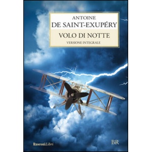 Volo di notte | Antoine de Saint-Exupéry (ISBN: 9788818030556)