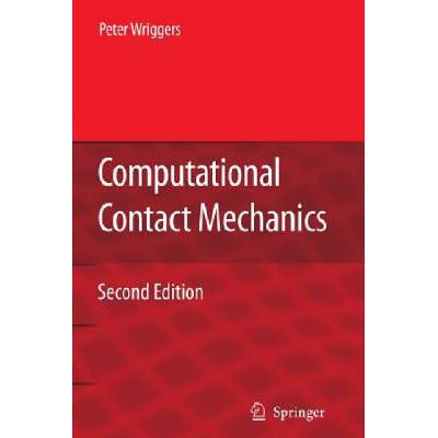 Computational Contact Mechanics | Peter Wriggers
