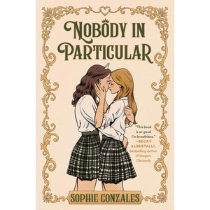 Nobody in Particular (ISBN: 9781250352491)