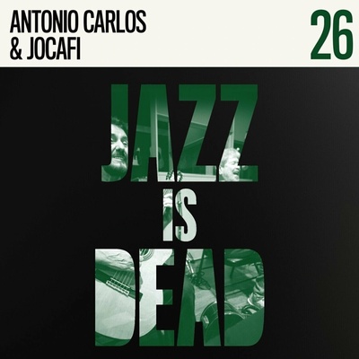 Antonio Carlos & Jocafi - Jazz Is Dead CD