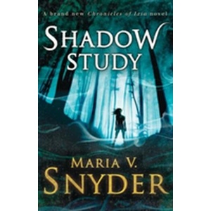 Shadow Study | Maria V. Snyder (ISBN: 9781848453630)
