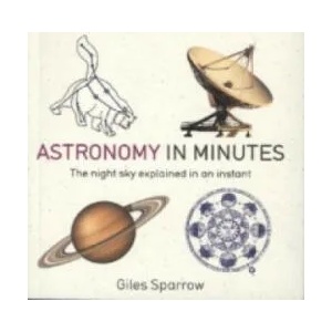 Astronomy in Minutes | Giles Sparrow (2015)