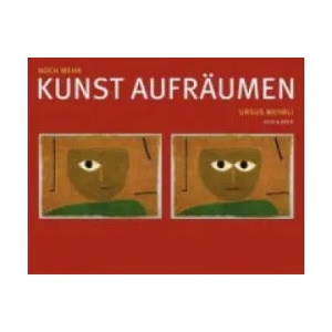 Noch mehr Kunst aufräumen (2006)