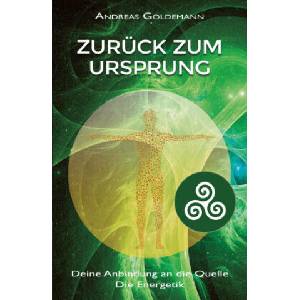 Zurück zum Ursprung | Andreas Goldemann (2024)