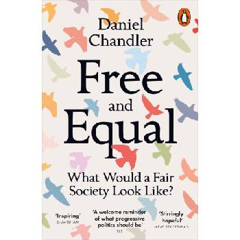 Free and Equal | Daniel Chandler
