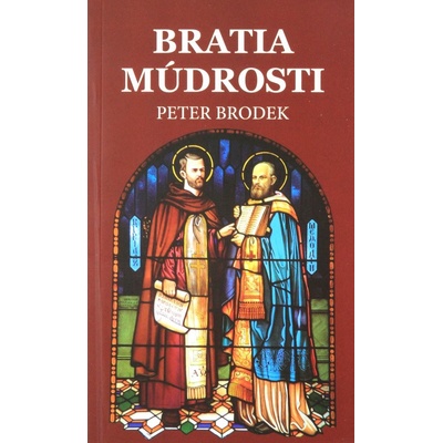 Bratia múdrosti - Peter Brodek