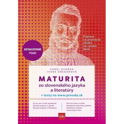 Maturita zo slovenského jazyka a literatúry - Karel Dvořák, Ivana Gregorová
