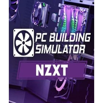 PC Building Simulator - NZXT Workshop