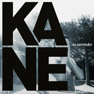 Kane: No Surrender (Limited Coloured Transparent Vinyl) Vinyl LP
