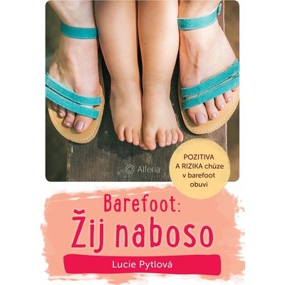 Barefoot žij naboso!