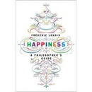 Happiness: A Philosopher's Guide