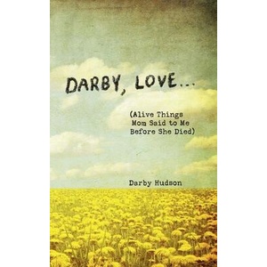 Darby, Love. . . | HUDSON DARBY (ISBN: 9798881607258)