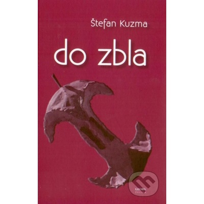 Do zbla - Štefan Kuzma