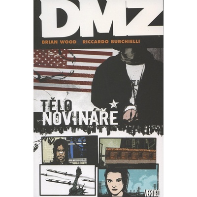 DMZ 2: Tělo novináře