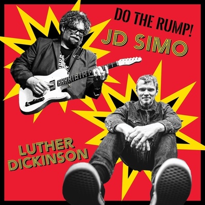 JD Simo / Luther Dickinson - Do The Rump! (LP) (762183957129)
