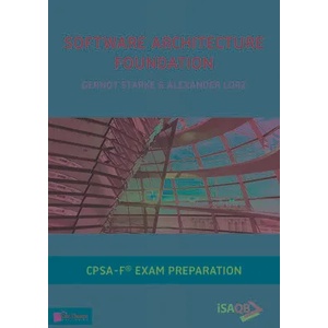 Software Architecture Foundation | GERNOT STARKE (ISBN: 9789401807401)
