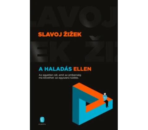 A haladás ellen