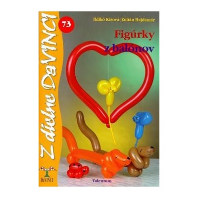 Figúrky z balónov - Kisová Ildikó