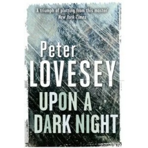 Upon A Dark Night | Peter Lovesey (ISBN: 9780751553642)
