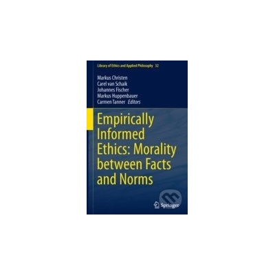 Empirically Informed Ethics - Carel van Schaik