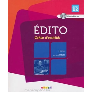 Édito Niveau B2 | Élodie Heu, Jean-Jacques Mabilat (ISBN: 9782278081127)