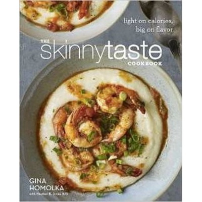 The Skinnytaste Cookbook - Gina Homolka