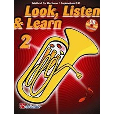 Look Listen & Learn 2 Method for Baritone / Euphonium + CD
