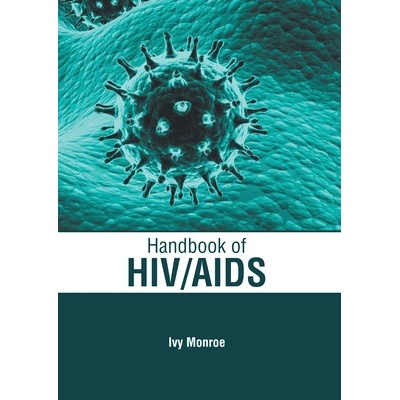 Handbook of Hiv/AIDS Monroe Ivy