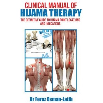 Clinical Manual of Hijama Therapy