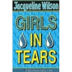 Girls In Tears | Jacqueline Wilson (ISBN: 9780552557436)