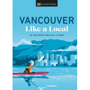 Vancouver Like a Local