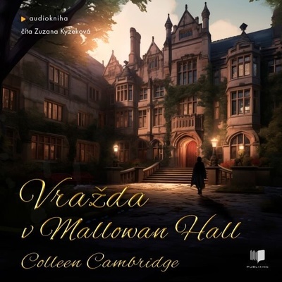 Vražda v Mallowan Hall - Colleen Cambridge - Zuzana Kyzeková