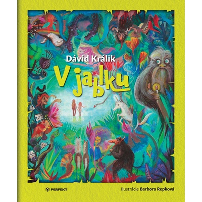 V jablku - Dávid Králik, Barbora Repková Ilustrátor
