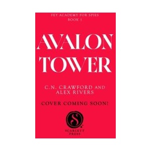 Avalon Tower | Alex Rivers (ISBN: 9798347119066)