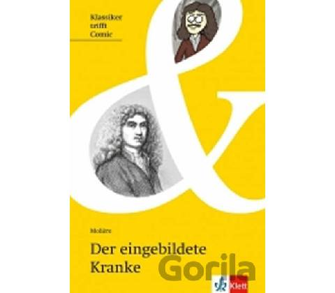 Der eingebildete Kranke - Klett