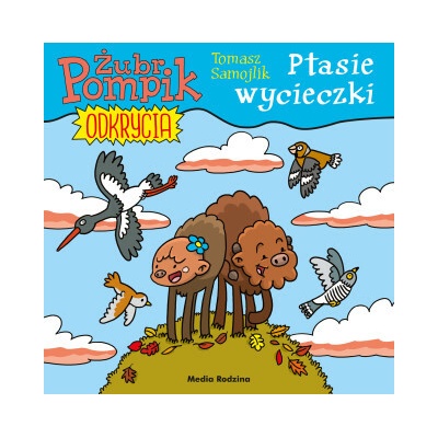 Żubr Pompik Odkrycia (5) Ptasie wycieczki
