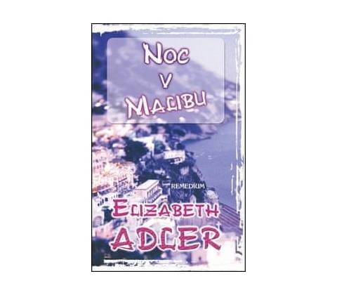 Noc v Malibu
