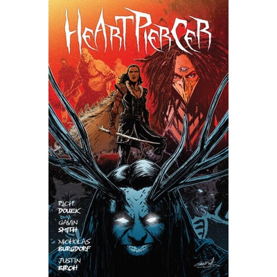 Heartpiercer | Gavin Smith, Nicholas Burgdorf, Justin Birch