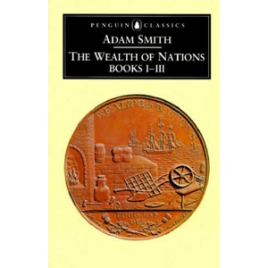 Wealth of Nations | Adam Smith (ISBN: 9780140432084)