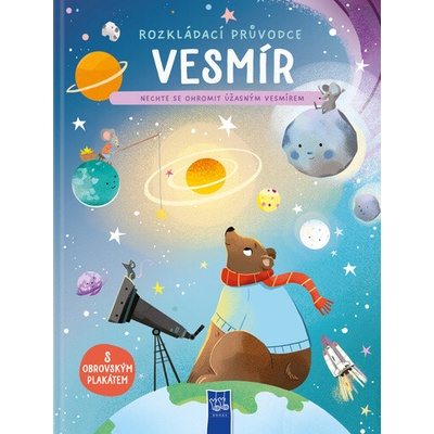 Vesmír - Nechte se ohromit úžasným vesmírem