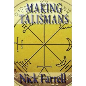 Making Talismans | Nick Farrell (2013)