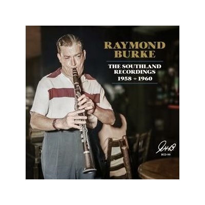Raymond Burke - THE SOUNDLAND RECORDINGS 1958/60 CD
