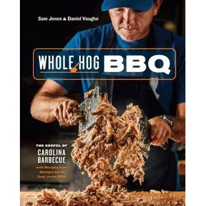 Whole Hog BBQ | Sam Jones, Daniel Vaughn (ISBN: 9780399581328)