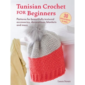 Tunisian Crochet for Beginners: 30 projects to make (2024)