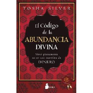 Código de la Abundancia Divina, El | SILVER, TOSHA (ISBN: 9788418531934)