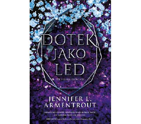 Dotek jako led