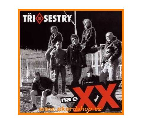 TRI SESTRY: NA EXX CD
